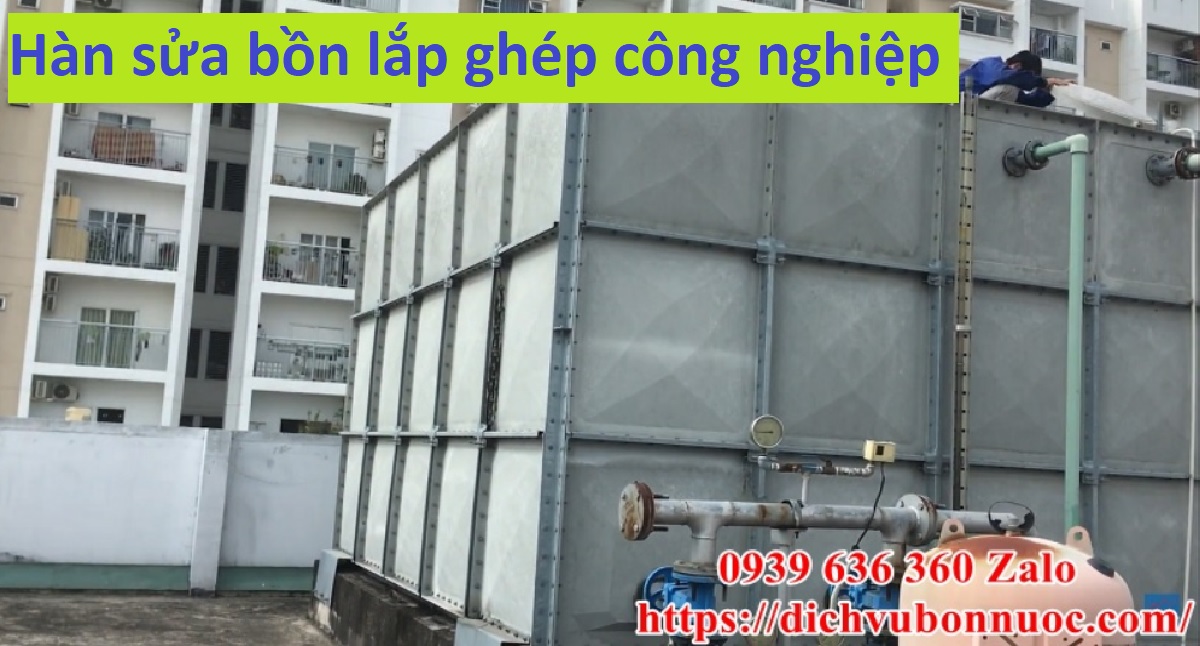 H&agrave;n sửa bồn c&ocirc;ng nghiệp lắp gh&eacute;p