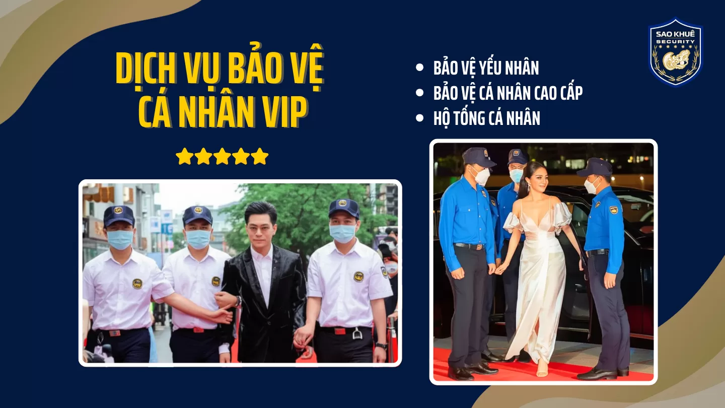 Dich vu bao ve ca nhan VIP